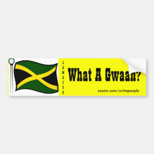 Jamaican bumper stickers-what a gwaan bumper sticker