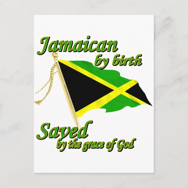 Jamaican by birth saved by the grace of God Postcard (Front)