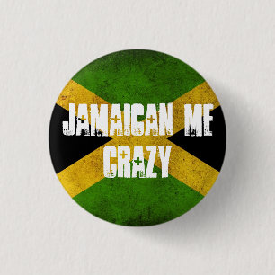 Jamaican me crazy button