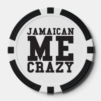 Jamaican Me Crazy Poker Chips by ParadiseCity at Zazzle