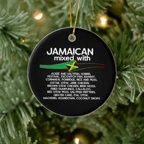 Jamaican Mixed With Jamaica Proud  Ceramic Ornament