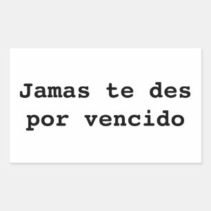 Jamas you give up rectangular sticker