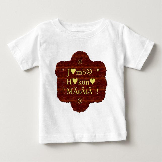 Jambo Hakuna Matata: African Art Print/Graphic Baby T-Shirt (Front)
