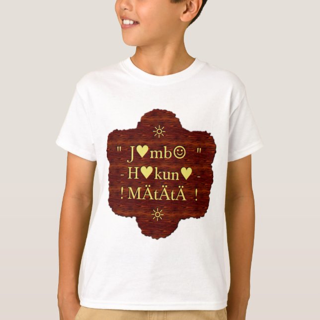 Jambo Hakuna Matata: African Art Print/Graphic T-Shirt (Front)