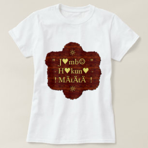 Jambo Hakuna Matata: African Art Print/Graphic T-Shirt