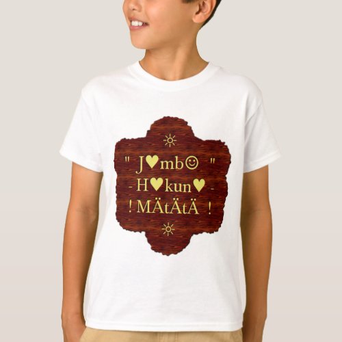 jambo Hakuna Matata day Giftspng T_Shirt