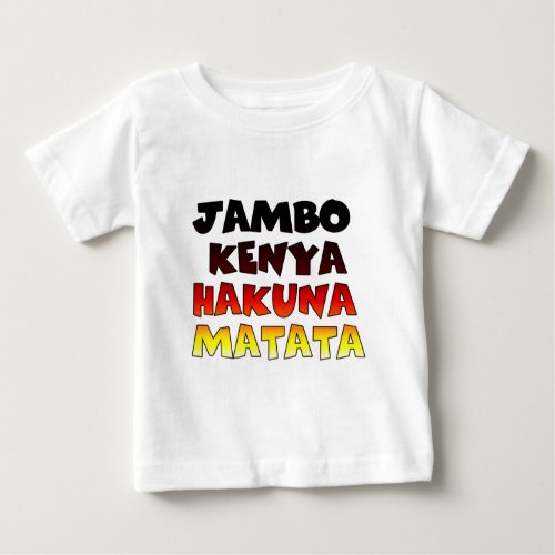 Jambo Kenya Hakuna Matata Baby T_Shirt