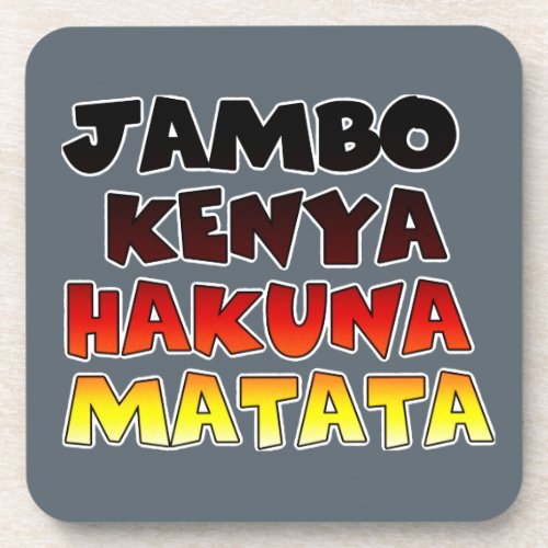 Jambo Kenya Hakuna Matata Beverage Coaster