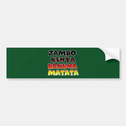 Jambo Kenya Hakuna Matata Bumper Sticker