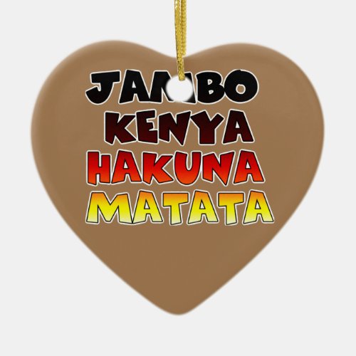 Jambo Kenya Hakuna Matata Ceramic Ornament