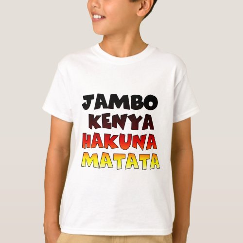 Jambo Kenya Hakuna Matata T_Shirt