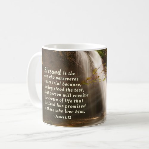 James 112 Blessed is the one who perseveres Bible Coffee Mug