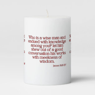 James 3:13 KJV Bible Verse Pillar Candle