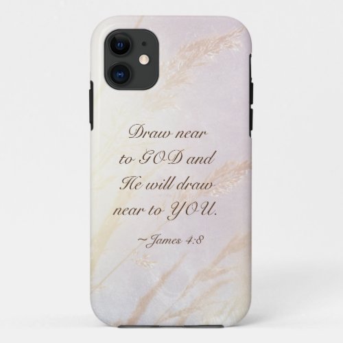 James 48 Draw Near to God Bible Verse iPhone 11 Case