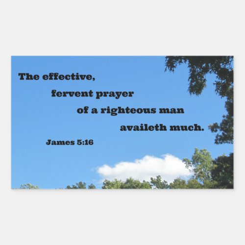 James 516 The effective fervent prayer Rectangular Sticker