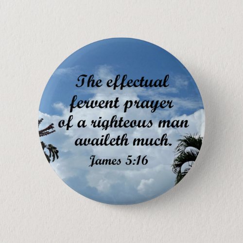 James 516 The effectual fervent prayer of Button