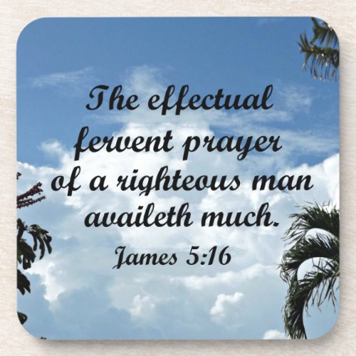 James 516 The effectual fervent prayer of Coaster