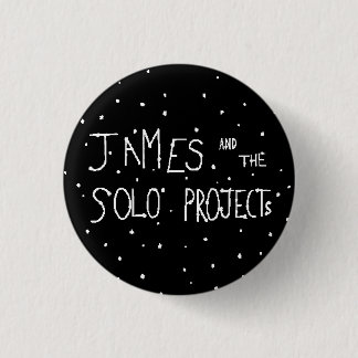 James And The Solo Projects Band Pin
