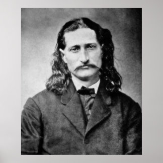 JAMES BUTLER "WILD BILL" HICKOK POSTER