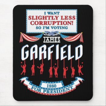 James Garfield 1880 Campaign Mousepad by ThenWear at Zazzle