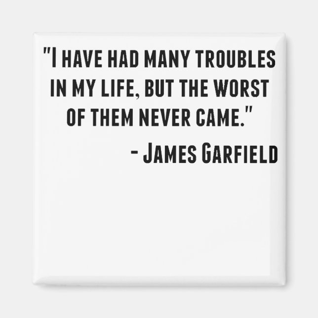 James Garfield Quote Magnet (Front)