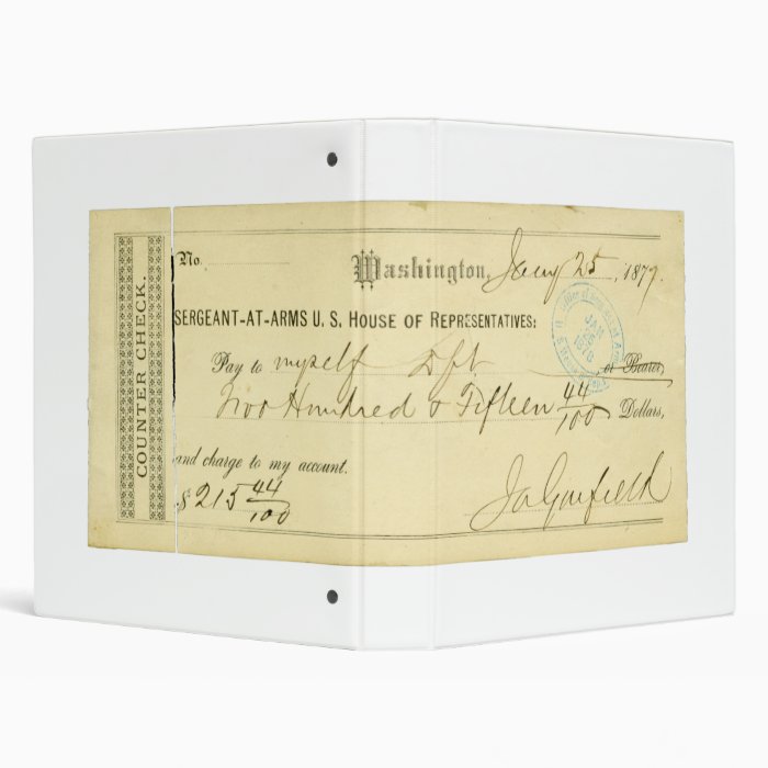 James Garfield Signed Check January 25th 1877 3 Ring Binder