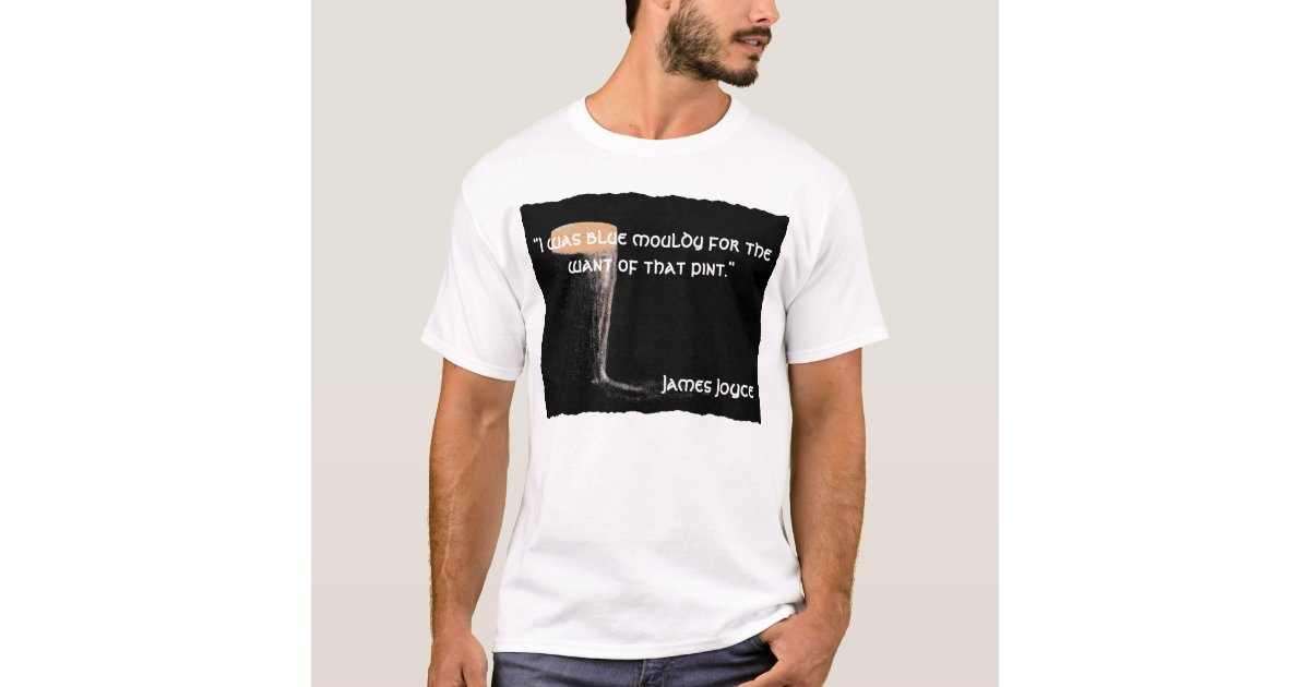 James Joyce Quote T Shirt