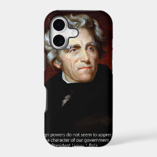 James K Polk And Quote iPhone 17 Case