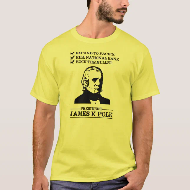 James K Polk TShirt Zazzle
