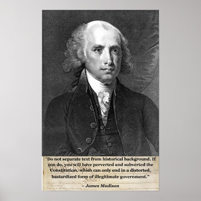 James Madison - Bastardized Government Poster (Front)