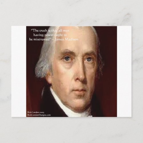 James Madison Mistrust Power Wisdom Quote Postcard