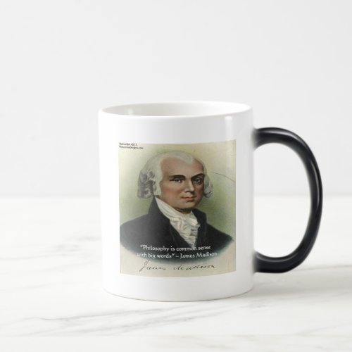 James Madison PhilosophyCommon Sense Quote Magic Mug