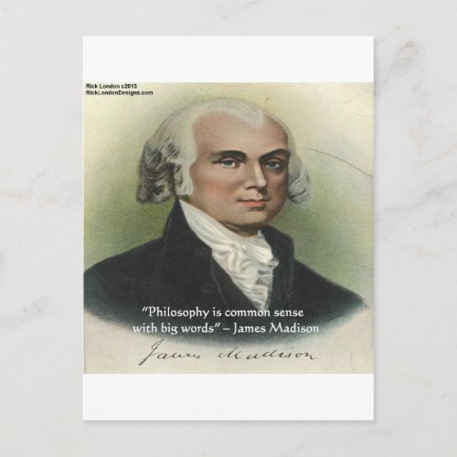 James Madison PhilosophyCommon Sense Quote Postcard