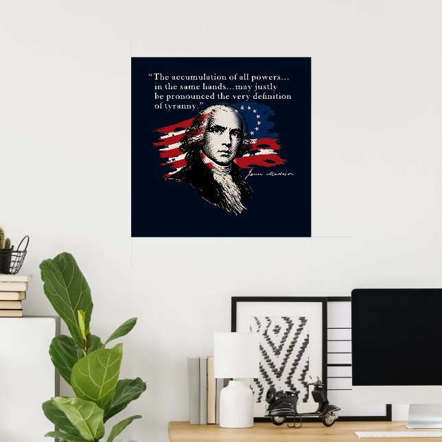 James Madison Poster (Home Office)