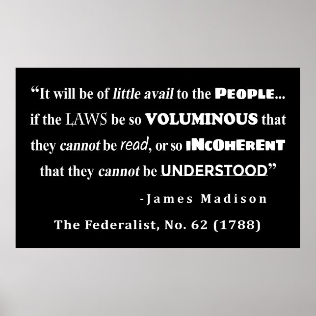 James Madison Quote from The Federalist, No. 62 Poster (Front)