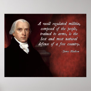 James Madison Second Amendment Poster