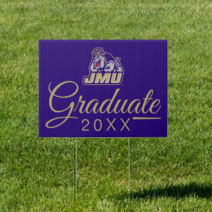 James Madison University Graduation Sign