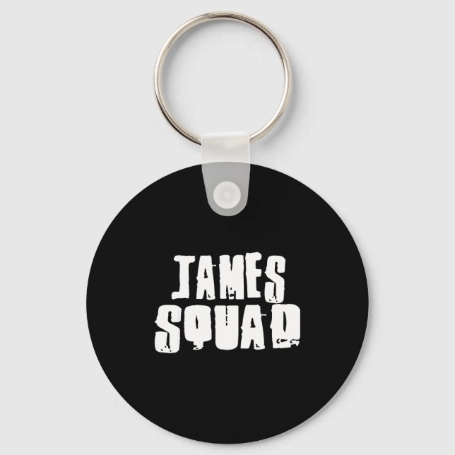 James Squad Name Funny James  Keychain (Front)