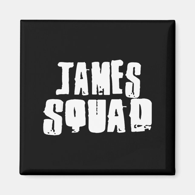 James Squad Name Funny James  Magnet (Front)