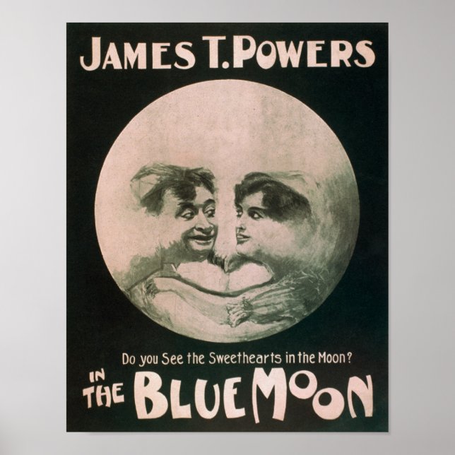 James T. Powers in The Blue Moon Theatre Poster (Front)