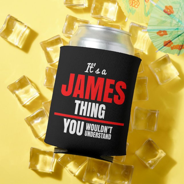 James thing you wouldn't understand can cooler (In Situ Summer)