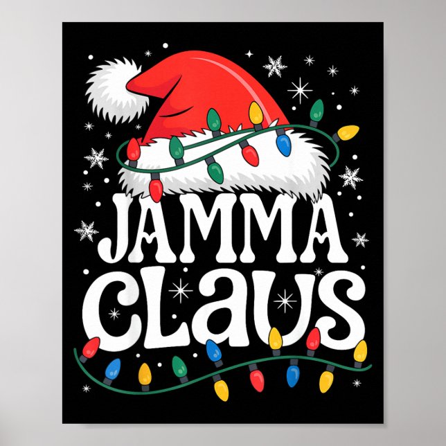 Jamma Claus Funny Xmas Christmas Grandma Holiday S Poster (Front)