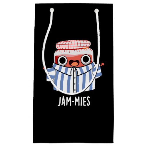 Jammies Funny Pyjama Jam Pun Dark BG Small Gift Bag