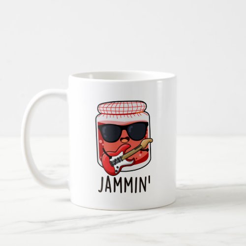 Jammin Funny Rocker Jam Pun  Coffee Mug