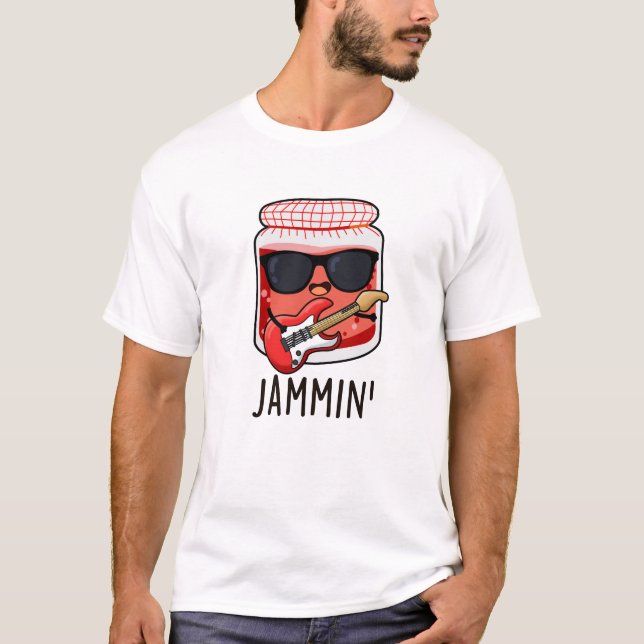 Jammin Funny Rocker Jam Pun  T-Shirt (Front)