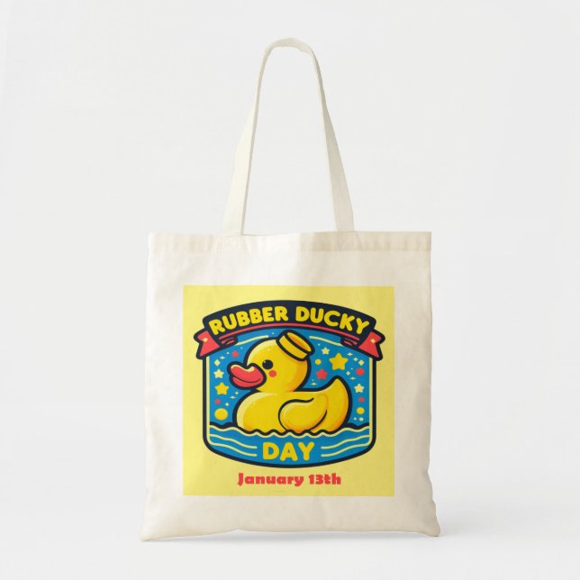 Jan 13th - Rubber Ducky Day Tote Bag (Front)