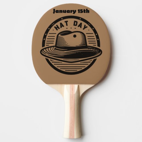 Jan 15th _ Hat Day Ping Pong Paddle