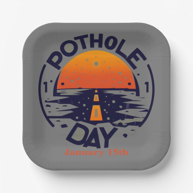 Jan 15th - Pothole Day Paper Plates (Front)