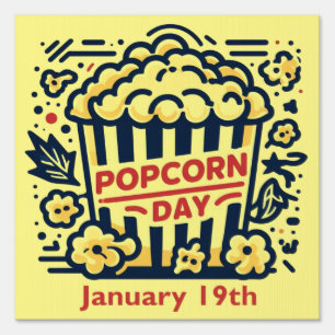 Jan 19th - Popcorn Day Sign