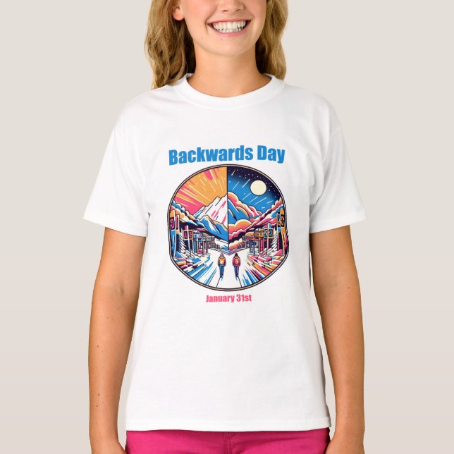 Jan 31st - Backwards Day T-Shirt (Front)